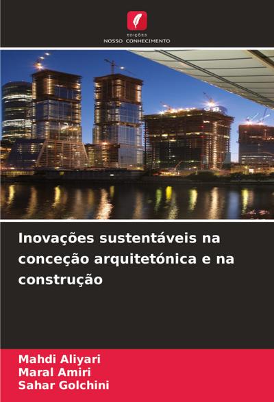Inovações sustentáveis na conceção arquitetónica e na construção