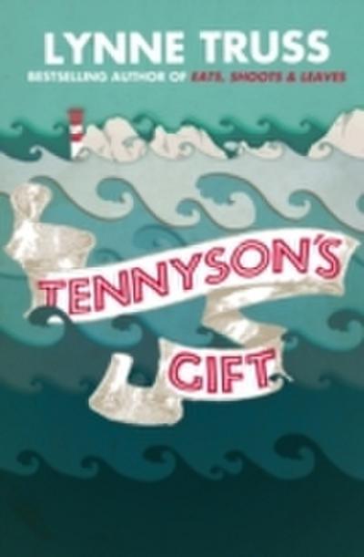 Tennyson’s Gift