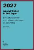 was wir lieben: in 365 Tagen 2027