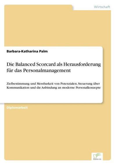 Die Balanced Scorcard als Herausforderung für das Personalmanagement