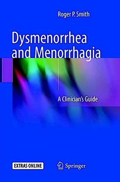 Dysmenorrhea and Menorrhagia