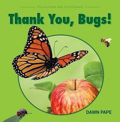 Thank You, Bugs!