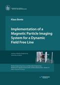Implementation of a Magnetic Particle Imaging System for a Dynamic Field Free Line