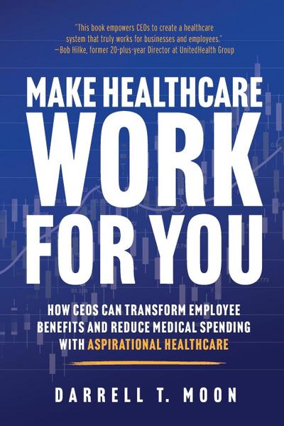 Make Healthcare Work for You