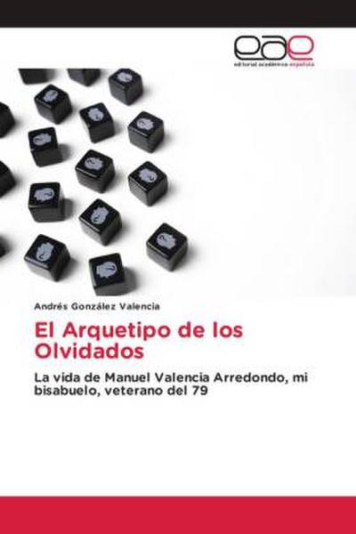 El Arquetipo de los Olvidados