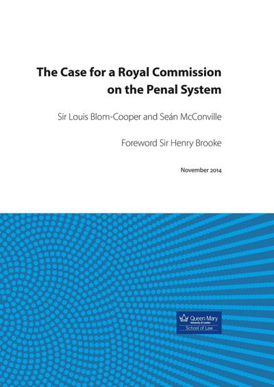 Case for a Royal Commission on the Penal System