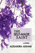 The Self-Made Saint