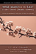 Wise Man from the East: Lit-sen Chang (Zhang Lisheng)