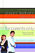For Parents Only Discussion Guide