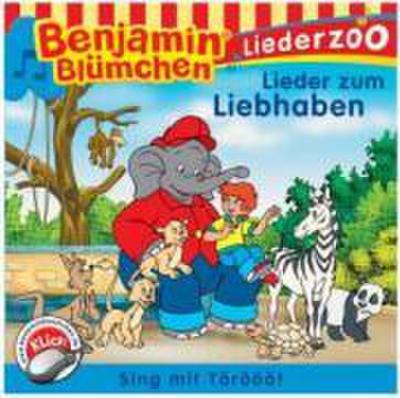 Benjamin Blümchen: Liederzoo: Lieder Zum Liebhaben