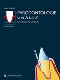 Parodontologie von A bis Z von Peter Eickholz | Ebook