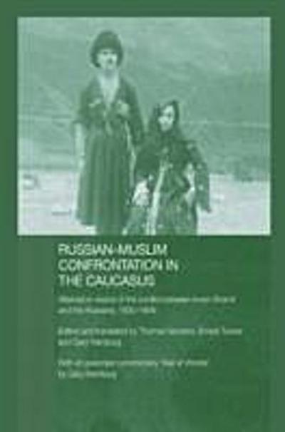 Russian-Muslim Confrontation in the Caucasus