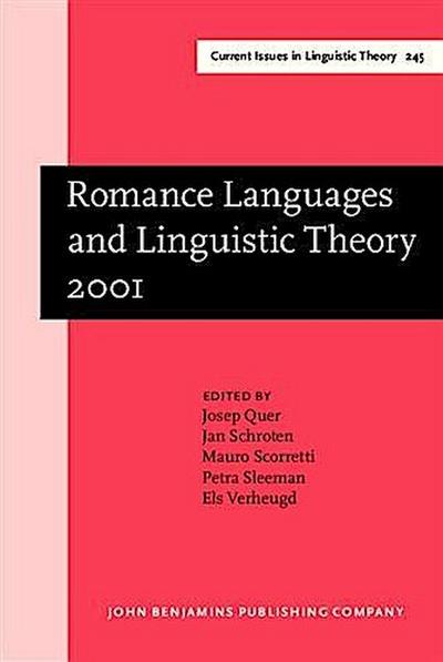 Romance Languages and Linguistic Theory 2001