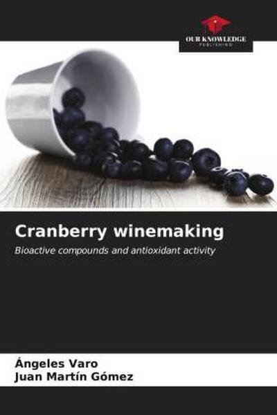 Cranberry winemaking