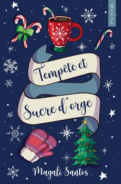 Tempête et Sucre d’orge