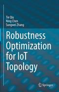 Robustness Optimization for IoT Topology