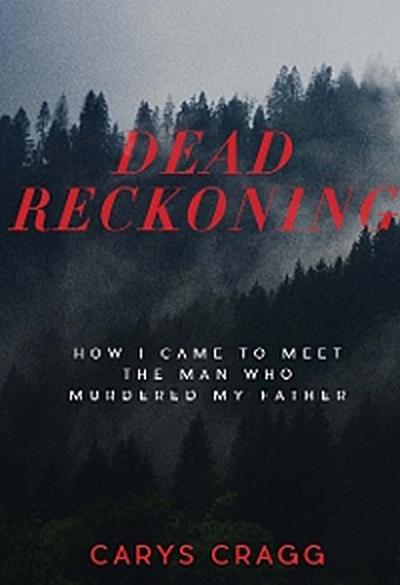 Dead Reckoning (eBook, EPUB) - Carys Cragg