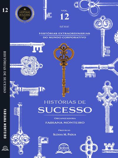 Histórias de sucesso - Liderança Inspiradora