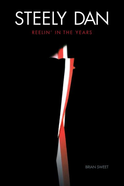 Steely Dan: Reelin’ in the Years