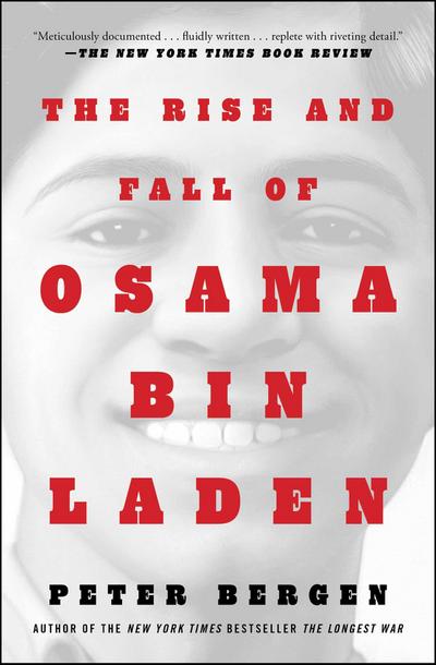 The Rise and Fall of Osama Bin Laden
