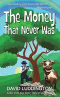 The Money That Never Was