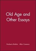 Old Age and Other Essays