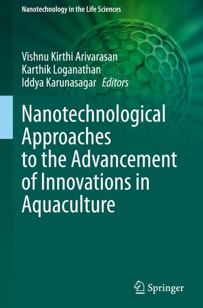 Nanotechnological Approaches to the Advancement of Innovations in Aquaculture