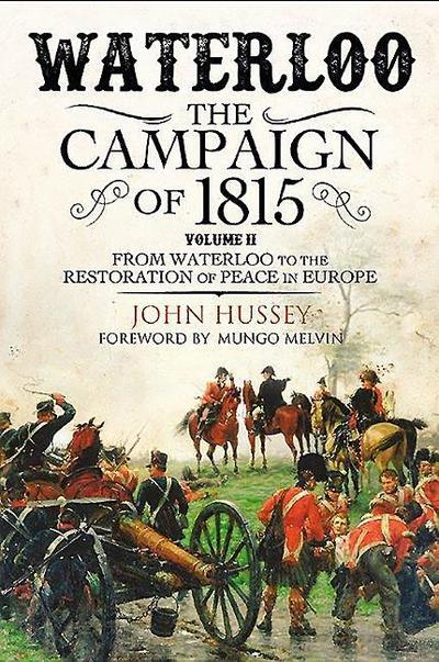 Waterloo: The 1815 Campaign