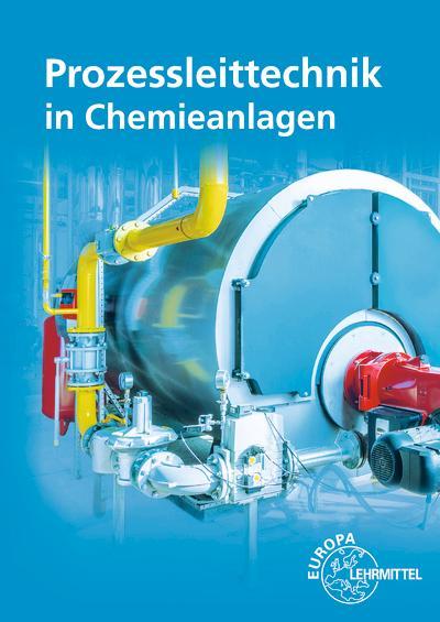 Prozessleittechnik in Chemieanlagen