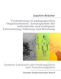 Veränderung in pädagogischen Organisationen: Ansat