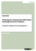 Förderung der communication skills anhand handlung