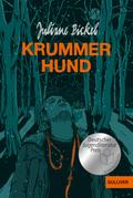 Krummer Hund: Roman