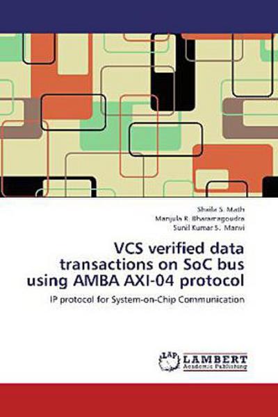 VCS verified data transactions on SoC bus using AMBA AXI-04 protocol