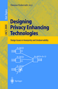 Designing Privacy Enhancing Technologies