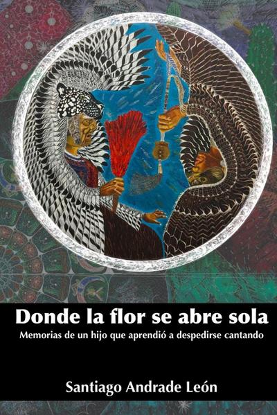 Donde la flor se abre sola