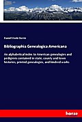 Bibliographia Genealogica Americana