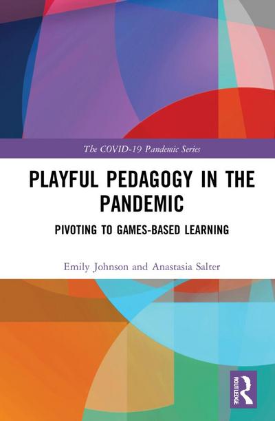 Playful Pedagogy in the Pandemic