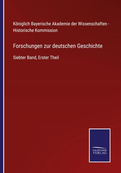 Forschungen zur deutschen Geschichte