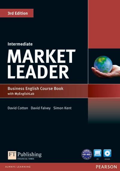 Market Leader Intermediate 3rd edition Market Leader 3rd Edition Intermediate Coursebook with DVD-ROM and MyLab Access Code Pack, m. 1 Beilage, m. 1 Online-Zugang; .
