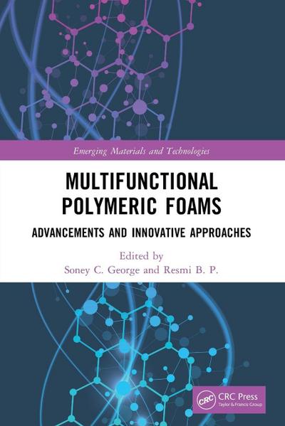 Multifunctional Polymeric Foams