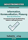 Industriemeister: Information, Kommunikation, Plan