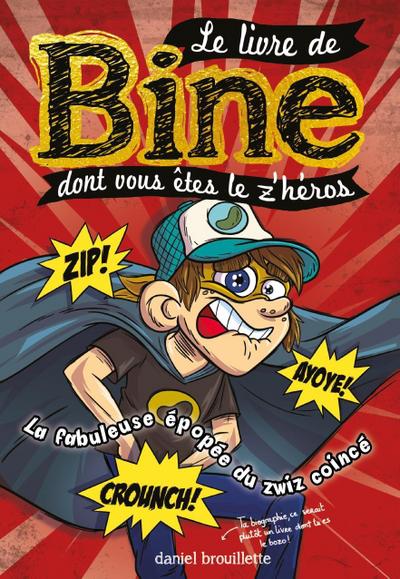Le livre de Bine dont vous etes le z’heros 2