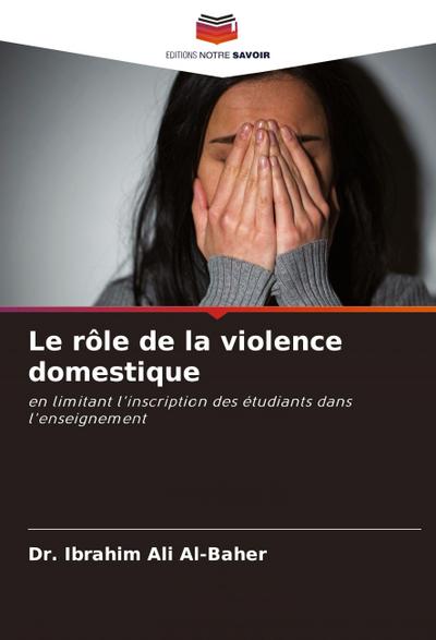 Le rôle de la violence domestique