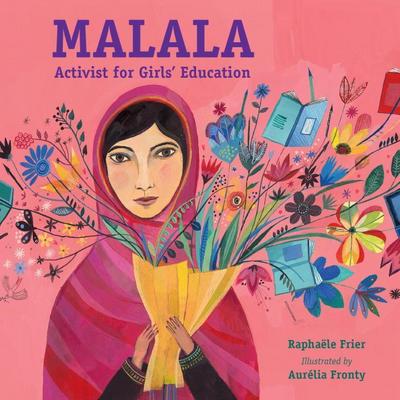 Malala: Activist for Girls’ Education