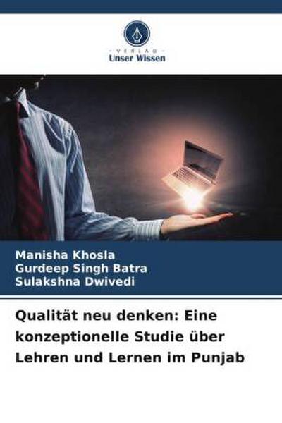 Qualität neu denken: Eine konzeptionelle Studie über Lehren und Lernen im Punjab