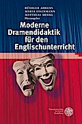 Moderne Dramendidaktik für den Englischunterricht