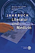 Jahrbuch Literatur und Medizin Band 5