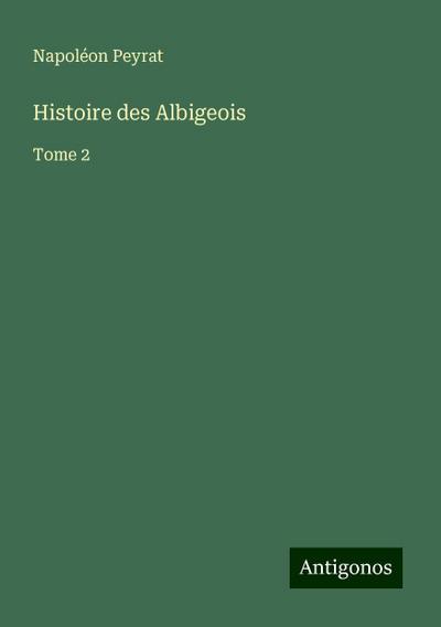 Histoire des Albigeois