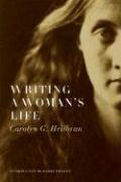 Writing a Woman’s Life
