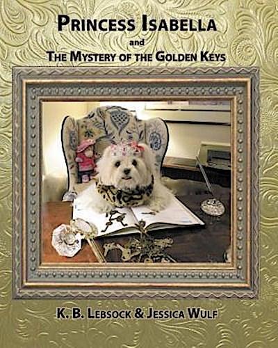 Princess Isabella and The Mystery of the Golden Keys